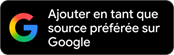 Ajoutez BullionVault à vos sources d'information préférées sur Google